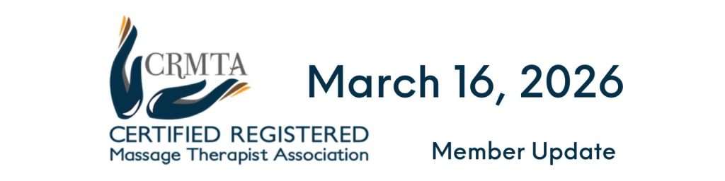 CRMTA Certified Registered Massage Therapist Association member update banner for March 16, 2026, featuring the CRMTA logo with a stylized hand graphic in navy and gold.